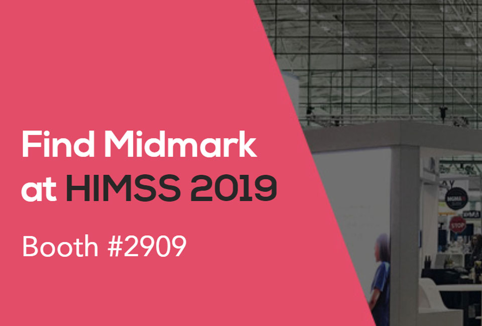 Midmark Announces Education Session, Live Demonstrations and Product Launch at HIMSS19