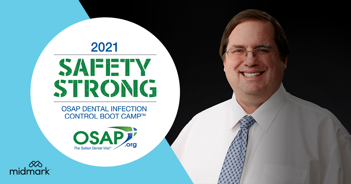 Learn how to remove instrument processing bottlenecks at the 2021 OSAP Dental Infection Control Boot Camp Midmark’s Darwin Asa, Ph.D., to speak