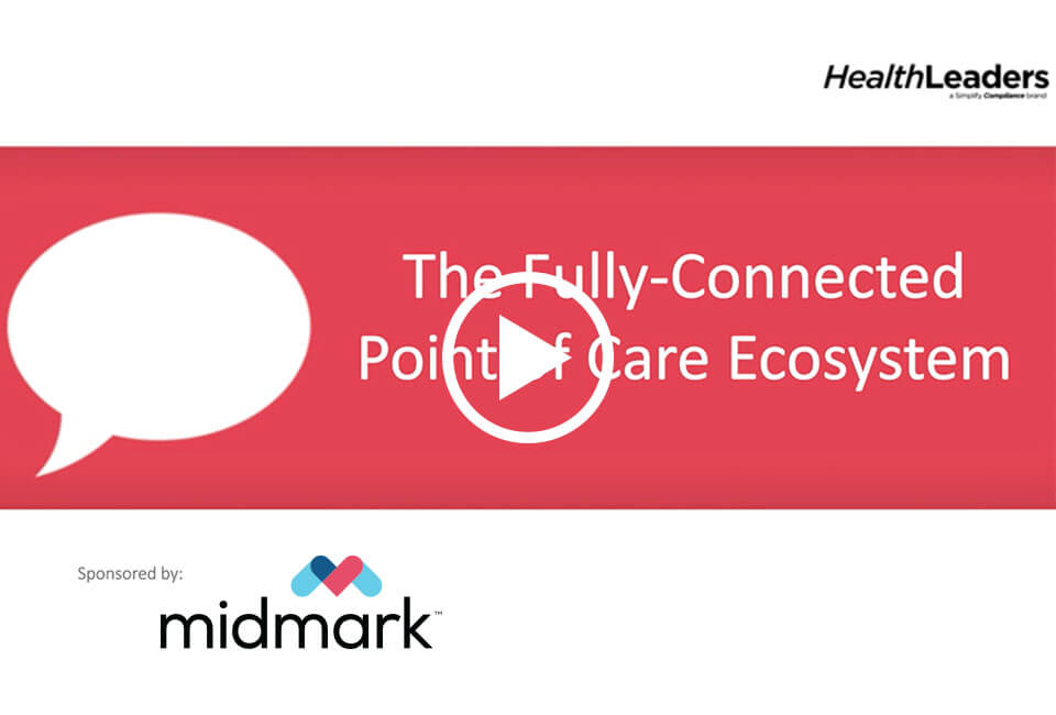 The Fully-Connected Point of Care Ecosystem 